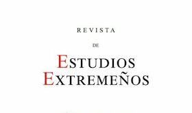 La Revista de Estudios Extremeos presenta un nuevo ejemplar