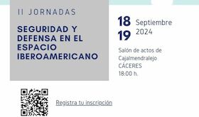 Fundacin Yuste y Ministerio de Defensa organiza unas jornadas sobre el papel de las Fuerzas Armadas en Iberoamrica