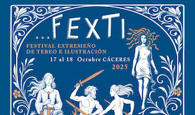 17 y 18 octubre el Festival Extremeo del Tebeo e Ilustracin lleva la fantasa pica a Cceres 17 y 18 octubre el Festival Extremeo del Tebeo e Ilustracin lleva la fantasa pica a Cceres